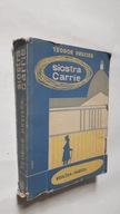 SIOSTRA CARRIE - Teodor Dreiser