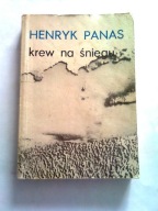 KREW NA ŚNIEGU - Henryk Panas