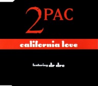 2Pac Featuring Dr. Dre – California Love Singiel