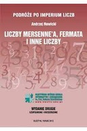 Podróż Po Imperium Liczb Liczby Mersennr'A Fermata I Inne Liczby A Nowicki