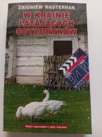 W krainie latających scyzoryków Zbigniew Masternak z autografem autora NOWA