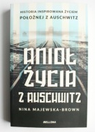 Anioł życia z Auschwitz, Nina Majewska-Brown