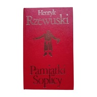 Henryk Rzewuski - Pamiątki Soplicy. PIW, 1978. Wydanie II.