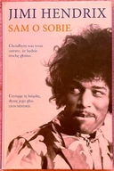 Jimi Hendrix Sam o sobie - Jimi Hendrix