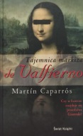 Tajemnica markiza De Valfierno Martin Caparros