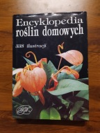 Encyklopedia roślin domowych Anna Skalicka