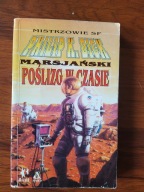 Marsjański poślizg w czasie Philip K. Dick