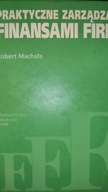 Praktyczne zarządzanie finansami firmy R. Machała