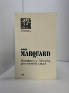 Rozstanie z filozofią pierwszych zasad Odo Marguard