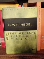 Pisma wczesne z filozofii religii G.W.F. Hegel