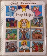 Obrazki dla maluchów Dzieje biblijne - Emilie Beaumont