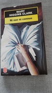 Mary Higgins Clark Ni vue ni connue (po francusku)
