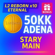 ETERNAL x10 ADENA LINEAGE 2 L2 REBORN - 50KK STARY MAIN | SZYBKO + BONUS