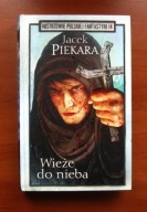Wieże do nieba Jacek Piekara