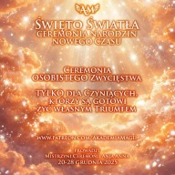 AM - Święto Światła - Ceremonia Narodzin Nowego Czasu - Wiedźma Anja