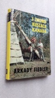 I ZNOWU KUSZACA KANADA - Arkady Fiedler (1965)