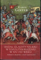 Udział szlachty polskiej w pospolitym ruszeniu w XIV i XV wieku ; jak nowa