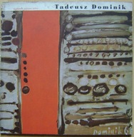 TADEUSZ DOMINIK -seria Współczesne malarstwo polskie -wyd.1968