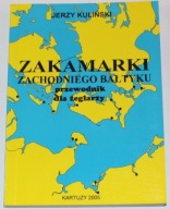 ZAKAMARKI ZACHODNIEGO BAŁTYKU kpt. Jerzy Kuliński