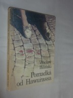 Pomadka od Hawurassa Biliński Wacław