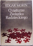 O naturze Związku Radzieckiego, Edgar MORIN [OW VOLUMEN 1990]