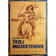 Trzej muszkieterowie Aleksander Dumas ksiazka
