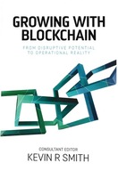 Growing with Blockchain Kevin R Smith