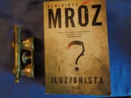 Iluzjonista Remigiusz Mróz
