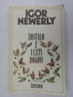 ZOSTAŁO Z UCZTY BOGÓW NEWERLY