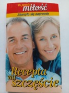 Recepta na szczęście Praca zbiorowa Po prostu miłość