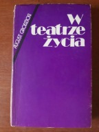 August Grodzicki - W teatrze życia