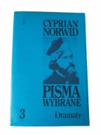Cyprian Norwid - Pisma wybrane, tom 3 - Dramaty