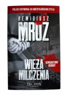Wieża milczenia Remigiusz Mróz, nowa