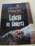 Lekcja jej śmierci Jeffery Deaver