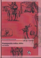 Kampania roku 1660 na Litwie ; jak nowa