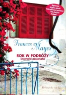 Rok w podróży Frances Mayes