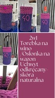 Torebka na wino hand made prezent na 18 20 30 40 50 60 70 osłonka na wazon