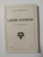 Maria Dąbrowska Ludzie stamtąd Cykl opowieści Rzym 1946 Polska Y.M.C.A.
