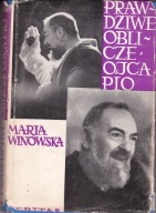 Prawdziwe oblicze Ojca Pio Maria Winowska