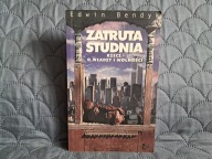 Zatruta studnia Rzecz o władzy i wolności Edwin Bendyk A3