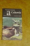 Celtowie Friedrich Schlette