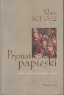 Prymat papieski od początków do współczesności ; jak nowa