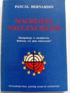Machiavel nauczycielem Pascal Bernardin z autografem