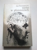 Niebo w płomieniach Jan Parandowski