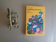 Dla ciebie, dla domu... Poradnik... H. Lipska