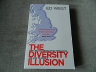 The Diversity Illusion, Ed West