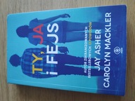 Ty ja i fejs Jay Asher (jak nowe)