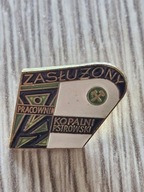 GÓRNICTWO ZASŁUŻONY DLA KWK PSTROWSKI