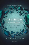 Delirium. Opowiadania w.2 Lauren Oliver, Monika Bukowska 2022 ksiazka nowa