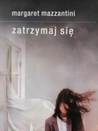 Zatrzymaj się Margaret Mazzantini